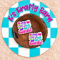 Be Your Own Kind of Beautiful Silicone Focal Bead