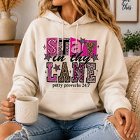 Stay In Thy Lane Hoodie K's Krafty Barn