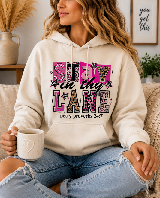 Stay In Thy Lane Hoodie K's Krafty Barn